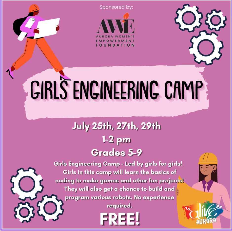 Alive center aurora offers free girls engineering camp and 